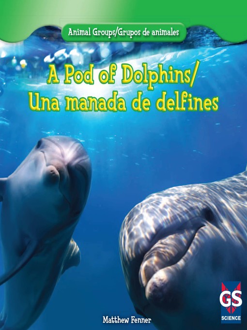 Title details for A Pod of Dolphins (Una manada de delfines) by Matthew Fenner - Available